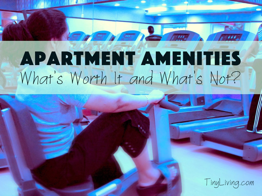 Apartment Amenities: What’s Worth It and What’s Not?