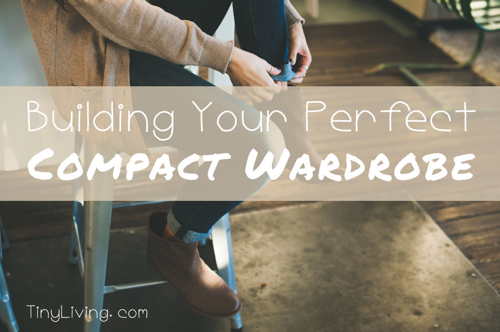Building Your Perfect Compact Wardrobe