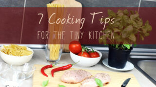 Tiny Kitchen Cooking Tips